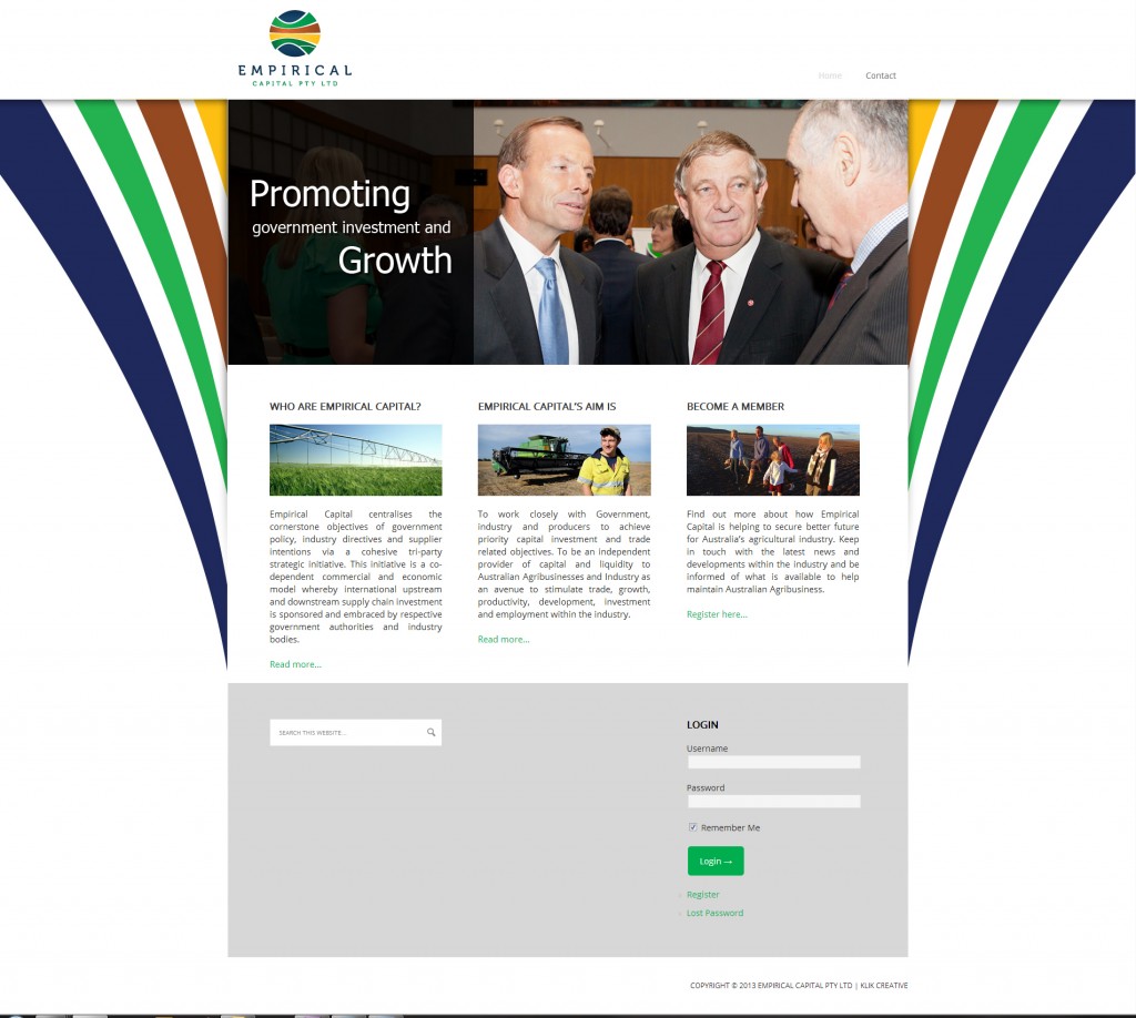 Empirical Capital's objective is to work closely with Government and Agricultural Industry to provide capital and incentive to stimulate the growth and ensure the future of that part of our economy. Their website needed to be informative as well as secure so that only members were able to benefit from the content held with in it.